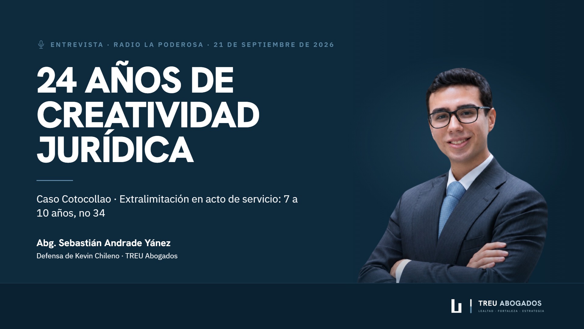 Abogado Sebastián Andrade Yánez en Radio La Poderosa — extralimitación en acto de servicio vs. asesinato
