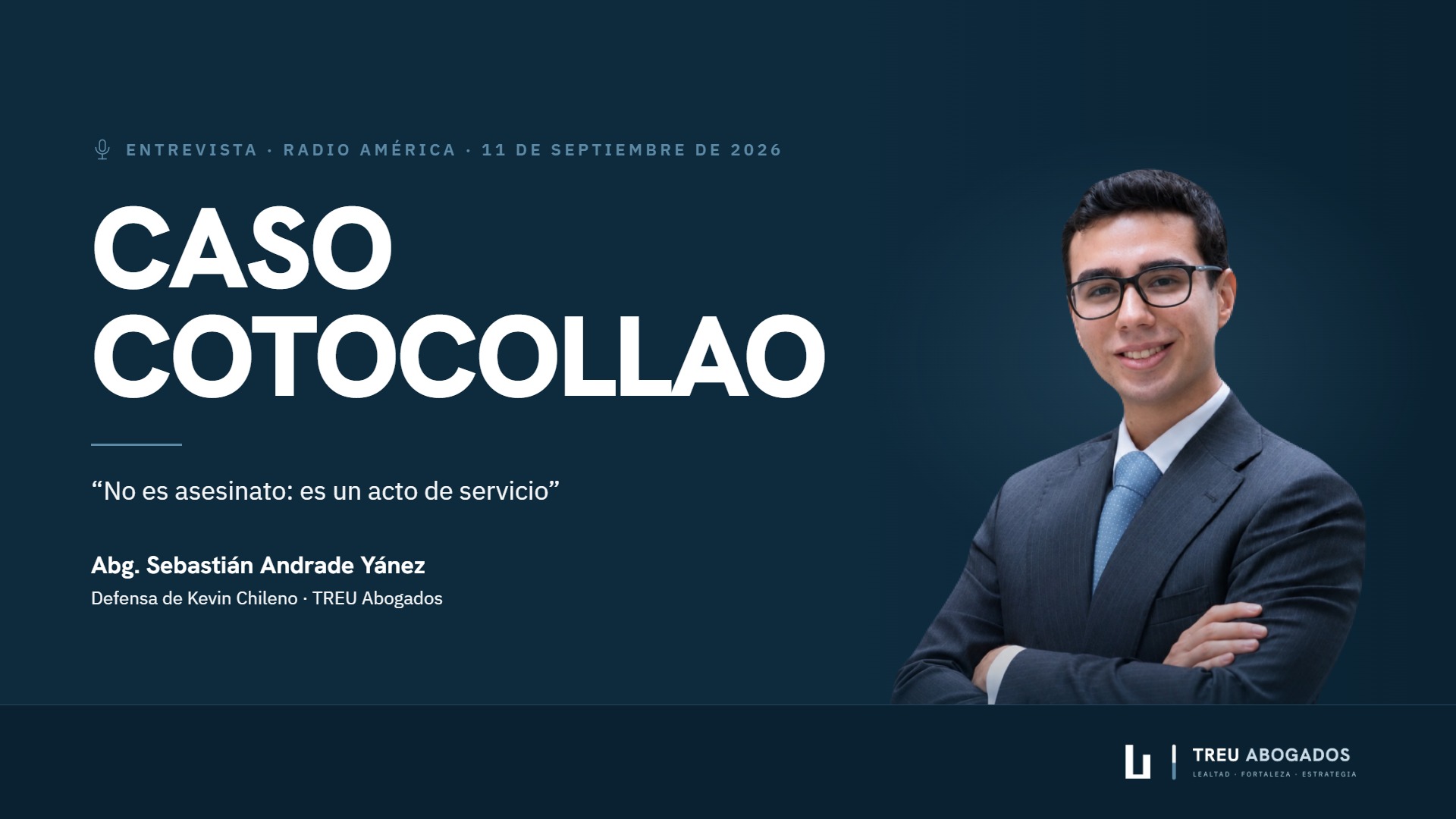 Abogado Sebastián Andrade Yánez en entrevista con Radio América sobre el caso Cotocollao — TREU Abogados